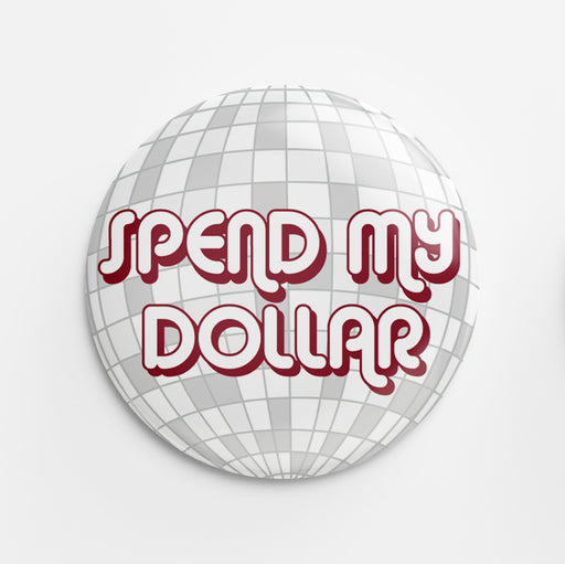 Dollar Disco Button