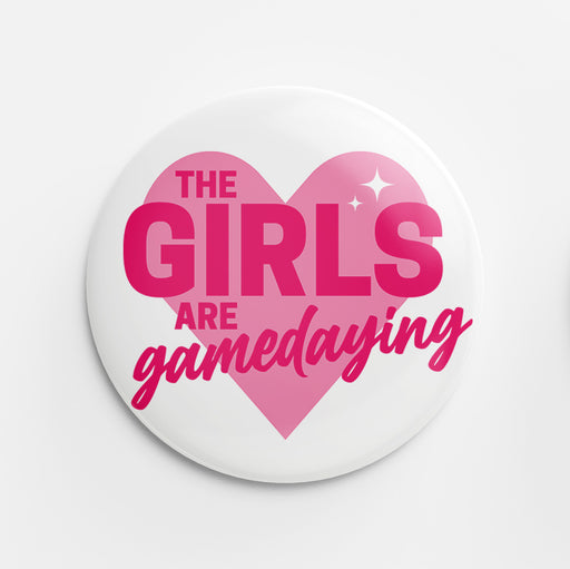 Girls Are Gamedaying Button