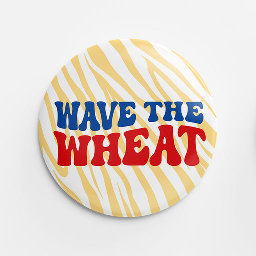 Wave the Wheat Button