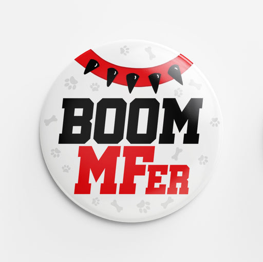 Boom MFer Button