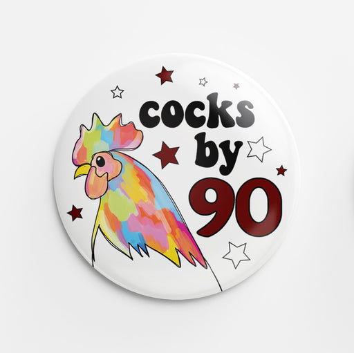 Cocks by 90 Button